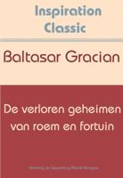 De verloren geheimen van roem en fortuin (Paperback)