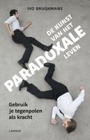 De kunst van het paradoxale leven - Ivo Brughmans - ebook