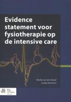 Evidence statement voor fysiotherapie op de intensive care (Paperback)