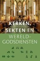 Kerken, sekten en wereldgodsdiensten (Paperback)