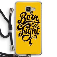 Born to Fight: Samsung Galaxy A5 (2016) Transparant Hoesje met koord
