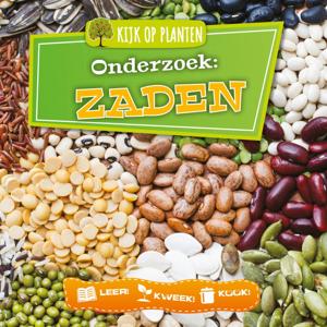 Onderzoek: Zaden (Hardback)