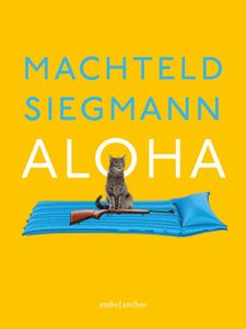 Aloha - Machteld Siegmann - ebook