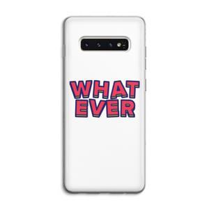 Whatever: Samsung Galaxy S10 4G Transparant Hoesje