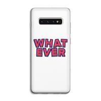 Whatever: Samsung Galaxy S10 4G Transparant Hoesje