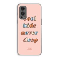 Cool Kids Never Sleep: OnePlus Nord 2 5G Transparant Hoesje Cool Kids Never Sleep: OnePlus Nord 2 5G Transparant Hoesje