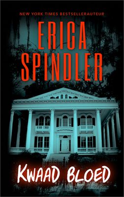 Kwaad bloed - Erica Spindler - ebook