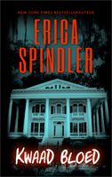 Kwaad bloed - Erica Spindler - ebook