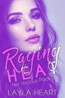 Raging Heat - Layla Heart - ebook