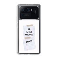 No Girls Allowed Unless: Xiaomi Mi 11 Ultra Transparant Hoesje
