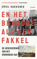 En het brandde als een fakkel (Paperback)