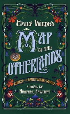 Emily Wilde&apos;s Map of the Otherlands