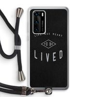 To be lived: Huawei P40 Transparant Hoesje met koord