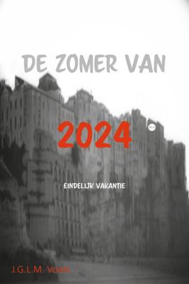 De zomer van 2024 (Paperback)