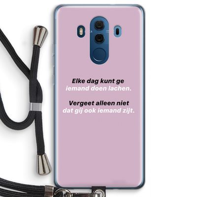 gij zijt ook iemand: Huawei Mate 10 Pro Transparant Hoesje met koord