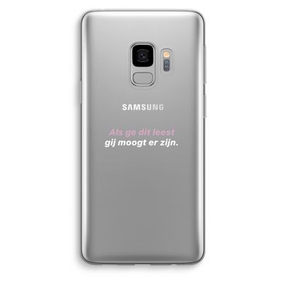 gij moogt er zijn: Samsung Galaxy S9 Transparant Hoesje