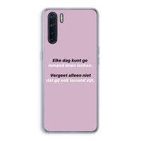 gij zijt ook iemand: Oppo A91 Transparant Hoesje