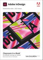 Classroom in a book: Indesign 2022, Nederlandse editie (Paperback)