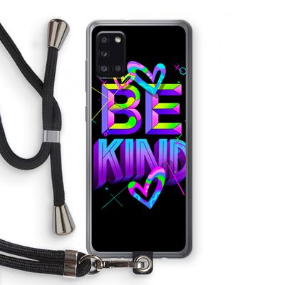 Be Kind: Samsung Galaxy A31 Transparant Hoesje met koord