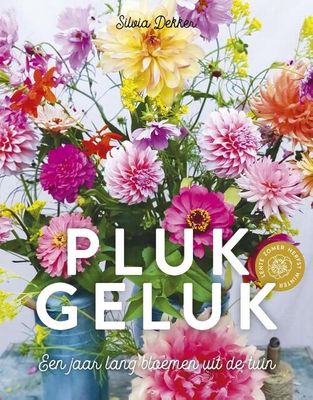 Plukgeluk - Silvia Dekker - Paperback (9789043922449)