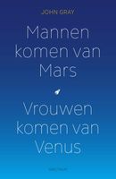 Mannen komen van Mars, vrouwen komen van Venus - John Gray - ebook