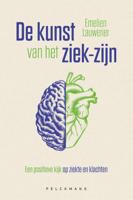 De kunst van het ziek-zijn (Paperback)