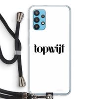 Topwijf Wit: Samsung Galaxy A32 4G Transparant Hoesje met koord