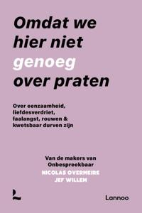 Omdat we hier niet genoeg over praten (Paperback)