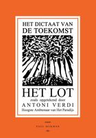 Het Dictaat van de Toekomst of Het Lot - Paul Dijkman - ebook