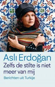 Zelfs de stilte is niet meer van mij - Asli Erdogan - ebook