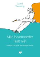 Mijn baarmoeder faalt niet (Paperback)