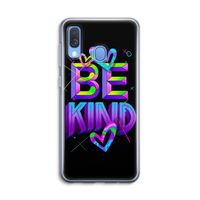 Be Kind: Samsung Galaxy A40 Transparant Hoesje