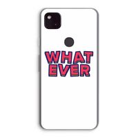 Whatever: Google Pixel 4a 5G Transparant Hoesje