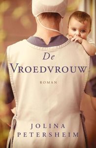 De vroedvrouw - Jolina Petersheim - ebook