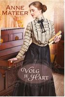 Volg je hart - Anne Mateer - ebook - thumbnail