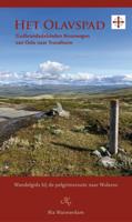 Het Olavspad wandelgids: Gudbrandsdalsleden Noorwegen van Oslo naar Trondheim | Op Vrije Voeten