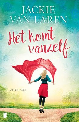 Het komt vanzelf - Jackie van Laren - ebook