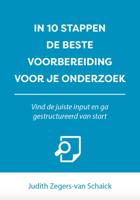 In 10 stappen de beste voorbereiding voor je onderzoek (Paperback)