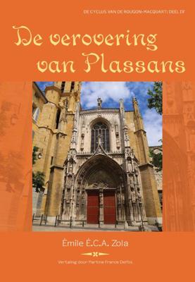 De verovering van Plassans (Hardback)