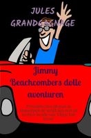 Jimmy Beachcombers dolle avonturen - Jules Grandgagnage - ebook