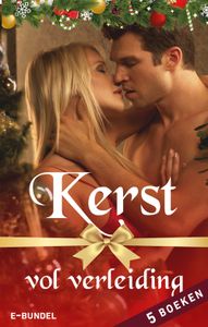 Kerst vol verleiding - Lynne Graham, Heidi Rice, Jennifer Drew, Clare Connelly, Cathy Williams - ebook