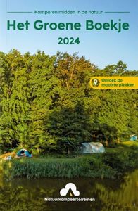 Campinggids Het Groene Boekje 2024 met Natuurkampeerkaart - Natuurkamp