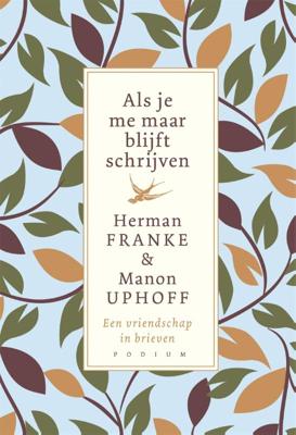 Als je me maar blijft schrijven (Paperback)