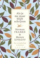 Als je me maar blijft schrijven (Paperback)
