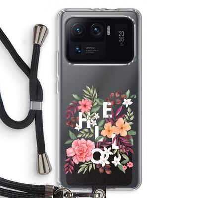 Hello in flowers: Xiaomi Mi 11 Ultra Transparant Hoesje met koord
