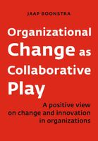 Organizational Change as Collaborative Play - Jaap Boonstra - ebook