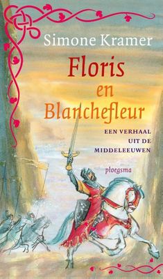 Floris en Blanchefleur - Simone Kramer - ebook