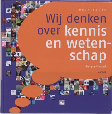 Wij denken over kennis en wetenschap (Hardback)