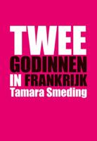 Twee godinnen in Frankrijk (Paperback)