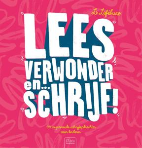 Lees, verwonder en ... schrijf! (Hardback)